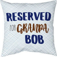 Reserved for Grandpa Accent Pillow