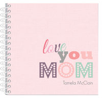 Love You Mom Journal | Notebook